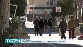 RAGUSA - SICUREZZA CENTRO STORICO, LA MAGGIORANZA RISPONDE