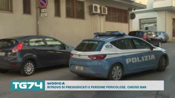 MODICA - RITROVO DI PREGIUDICATI E PERSONE PERICOLOSE. CHIUSO BAR