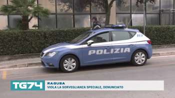 RAGUSA - VIOLA LA SORVEGLIANZA SPECIALE, DENUNCIATO