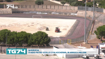 MODICA, STADIO PIETRO SCOLLO E PALASCHERMA, IN ARRIVO 6 MILIONI