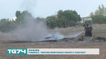 RAGUSA - FUMAROLE, ''SERVONO MONITORAGGI URGENTI E CONSTANTI''